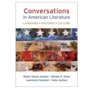 Conversations in American Literature: Language, Rhetoric, Culture